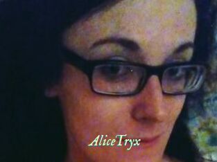 AliceTryx