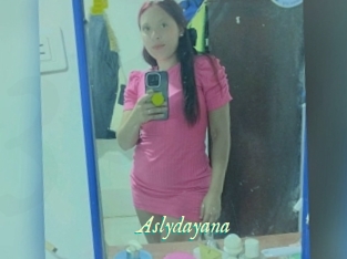 Aslydayana