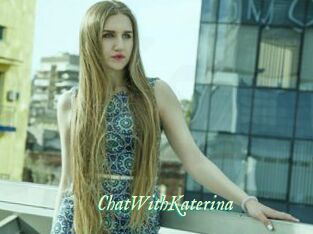 ChatWithKaterina