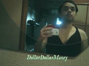 DollarDollarMoney