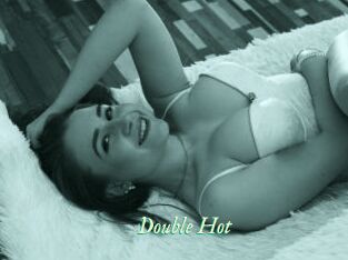 Double_Hot