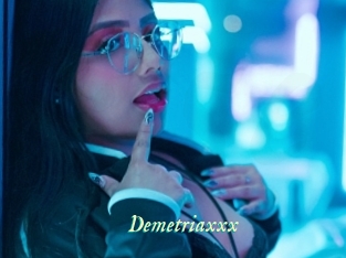 Demetriaxxx