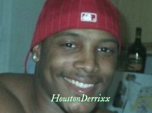 HoustonDerrixx