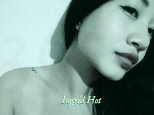 Ingrid_Hot