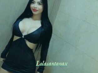 Lolasantanax