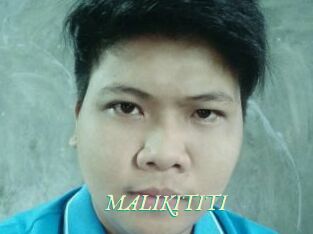 MALIKITITI