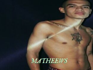 MATHEEWS