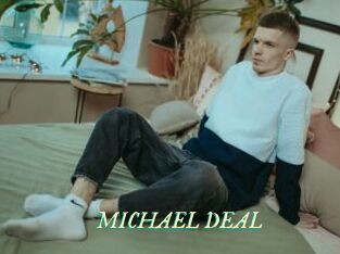 MICHAEL_DEAL