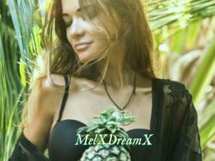 MelXDreamX