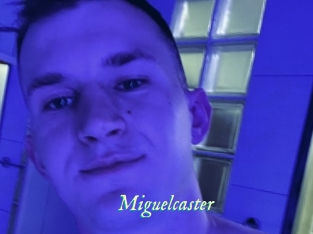 Miguelcaster