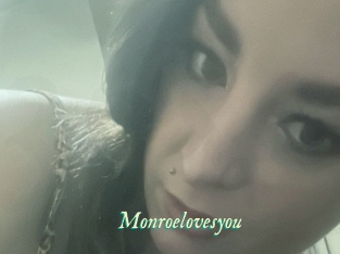 Monroelovesyou