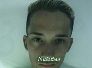 Nickethan