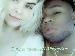 PapiHandsomeANDPrettyPam