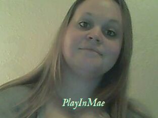 PlayInMae