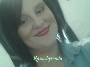 Raunchyronda