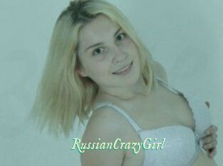 RussianCrazyGirl