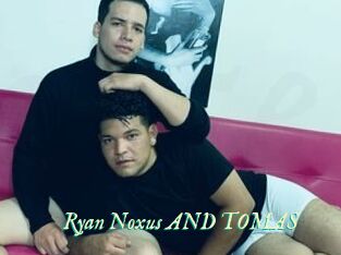 Ryan_Noxus_AND_TOMAS