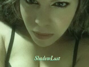 ShadowLust