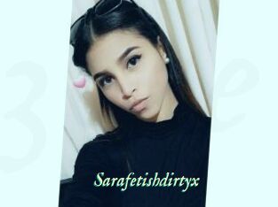 Sarafetishdirtyx