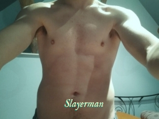 Slayerman