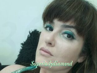 Superladydiamond