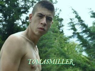 TOMASMILLER