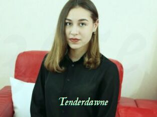 Tenderdawne