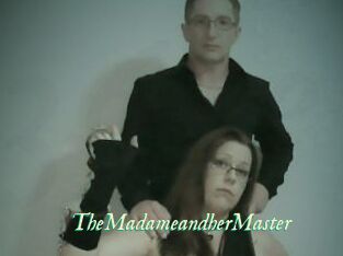 TheMadameandherMaster