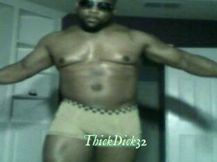 ThickDick32