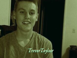 TrevorTayloor