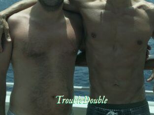 TroubleDouble