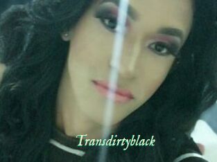 Transdirtyblack