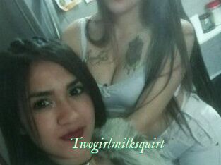 Twogirlmilksquirt