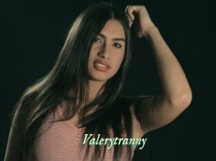 Valerytranny