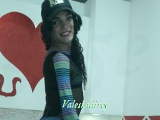 Valeskadirty