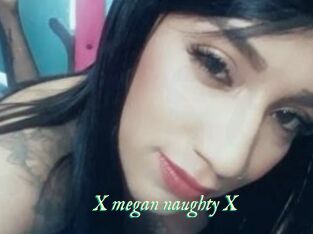 X_megan_naughty_X