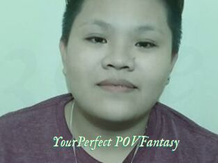 YourPerfect_POVFantasy