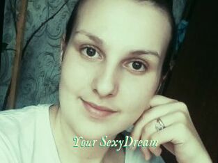 Your_SexyDream