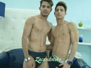 Zacandmike